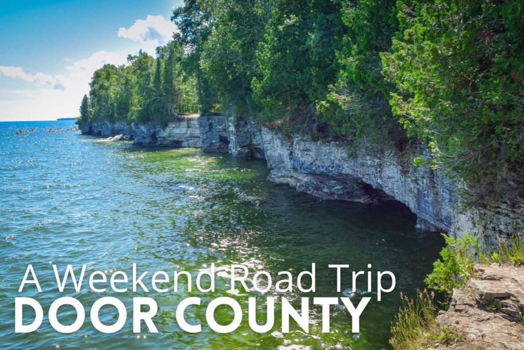Weekend road trip Door County