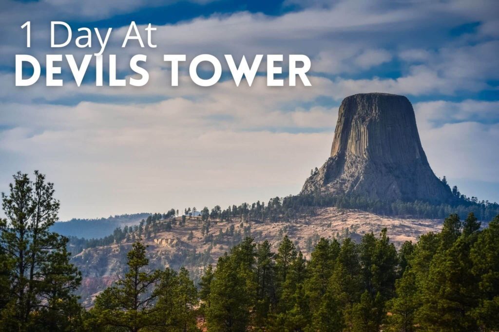 1 Day at Devils Tower