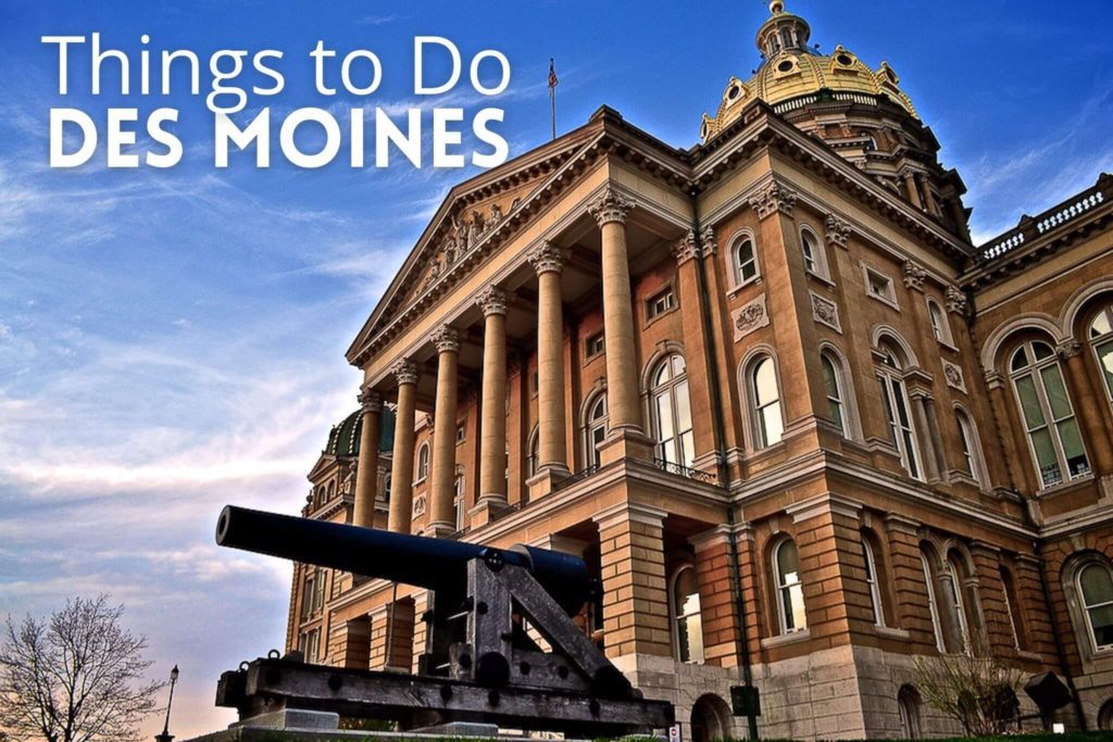 Things to do Des Moines