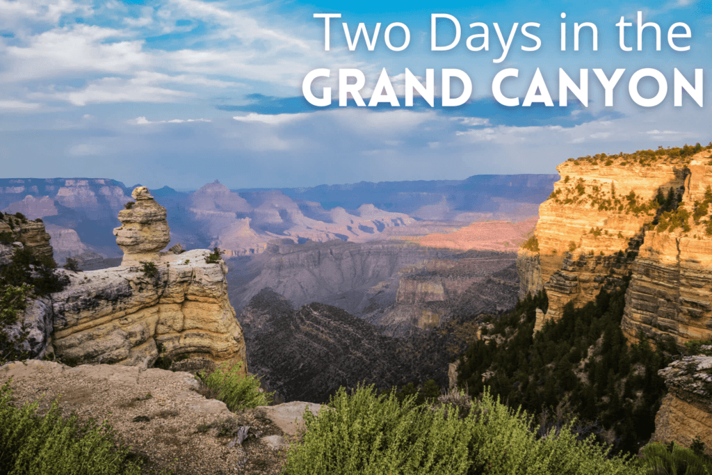 Two Days in the Grand Canyon