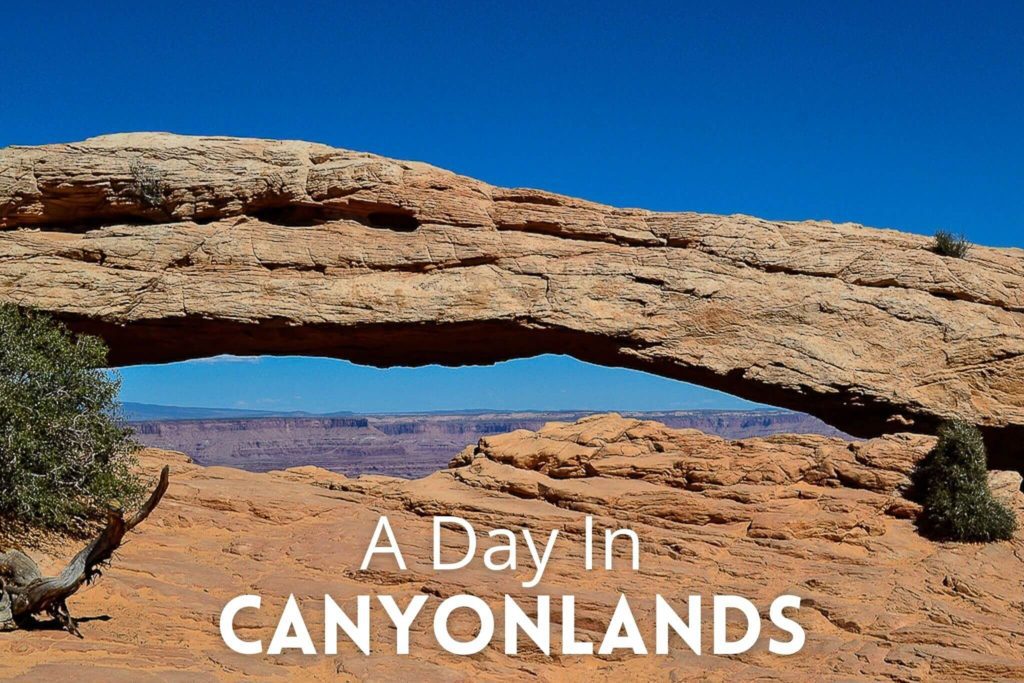 A day in Canyonlands