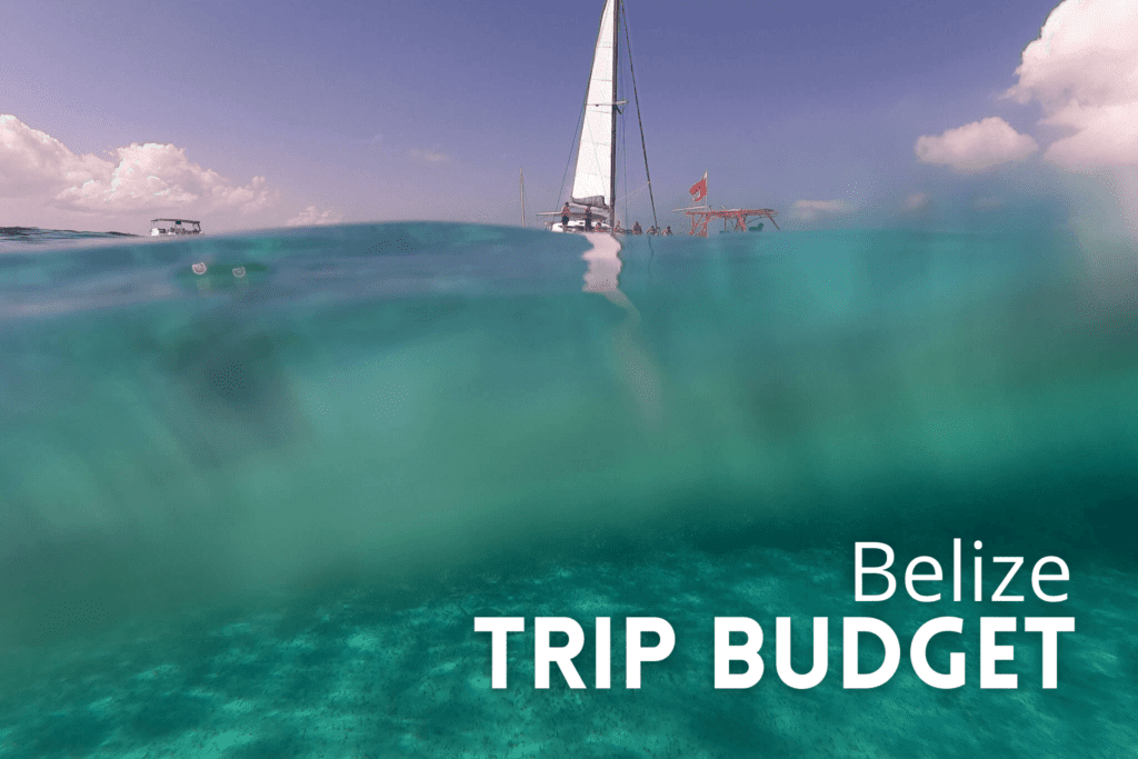 Belize Trip Budget