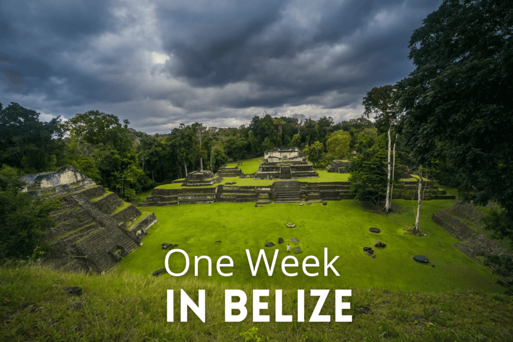 One Week In Belize